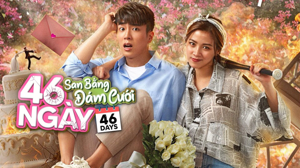 46 Ngày San Bằng Đám Cưới (46 Days)