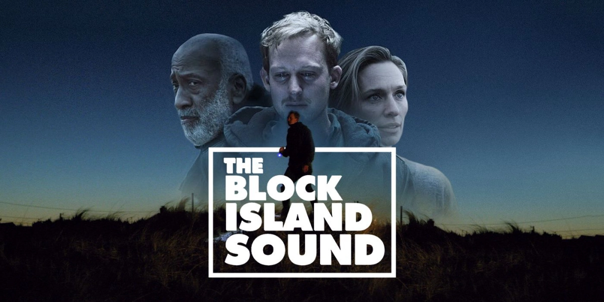 Âm thanh của đảo Block (The Block Island Sound)
