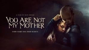 Bà Ấy Không Phải Mẹ Tôi (You Are Not My Mother)