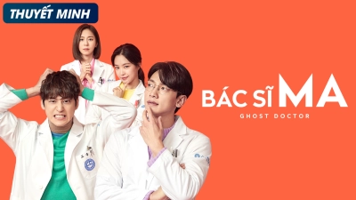 Bác Sĩ Ma (Ghost Doctor)