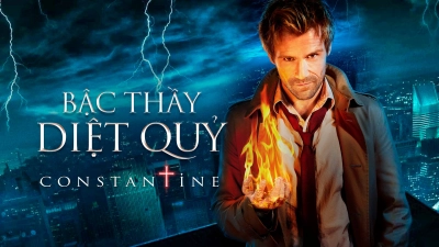 Bậc Thầy Diệt Quỷ (Constantine)