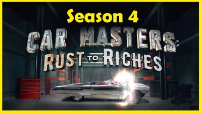Bậc thầy xe hơi: Từ đồng nát đến giàu sang (Phần 4) (Car Masters: Rust to Riches (Season 4))