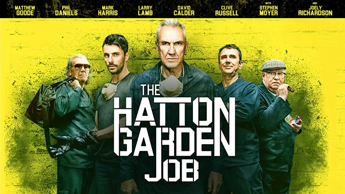 Băng Trộm Già Gân (The Hatton Garden Job)