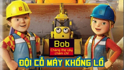Bob Chàng Thợ Xây Chăm Chỉ Đội Cỗ Máy Khổng Lồ (Mega Machines The Movie)