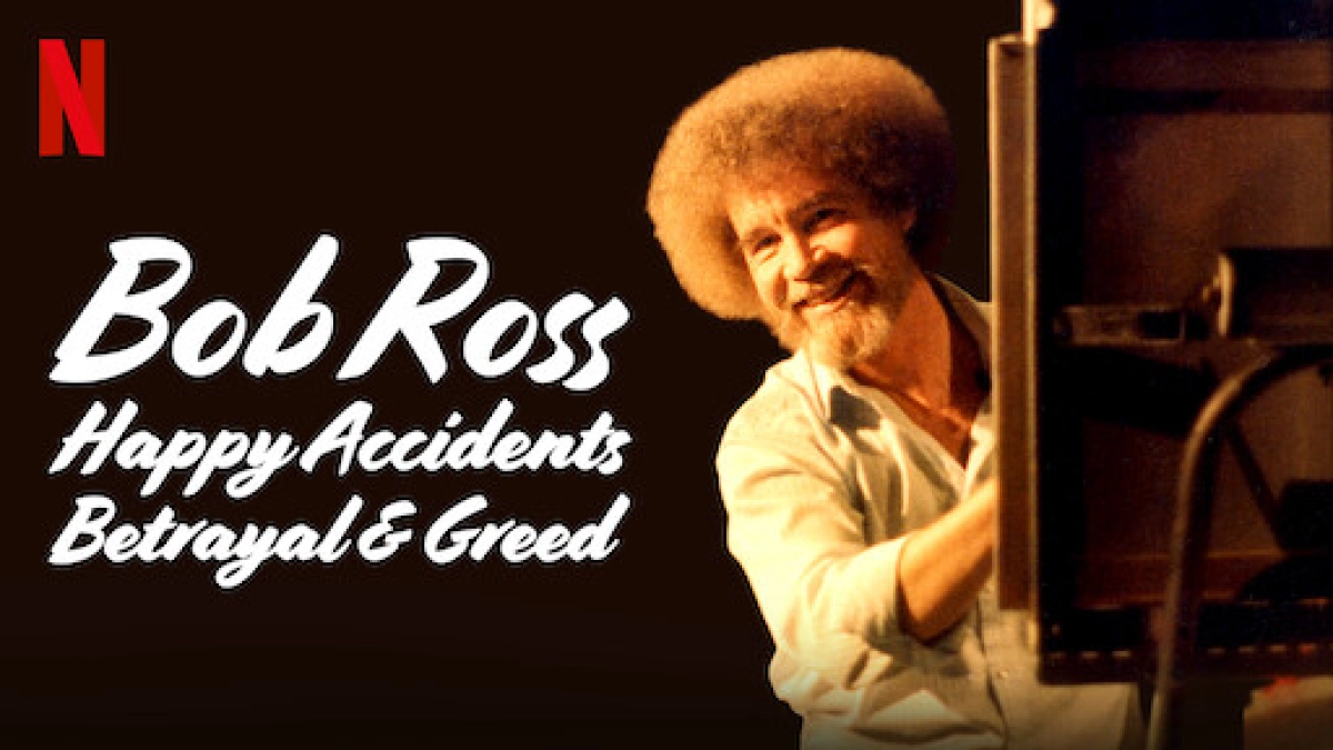 Bob Ross: Bất ngờ thú vị, phản bội và lòng tham (Bob Ross: Happy Accidents, Betrayal & Greed)