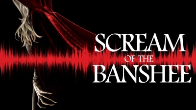 Cái Chết Được Báo Trước (Scream of the Banshee)