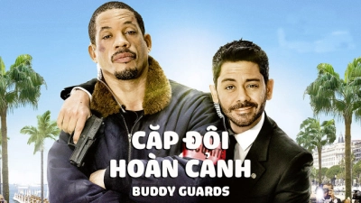 Cặp Đôi Hoàn Cảnh (Buddy Guards)
