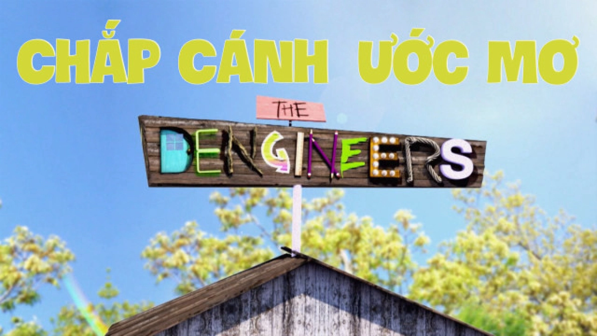 Chắp Cánh Ước Mơ (The Dengineer)