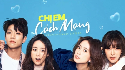 Chị Em Cách Mạng (Revolutionary Sisters)