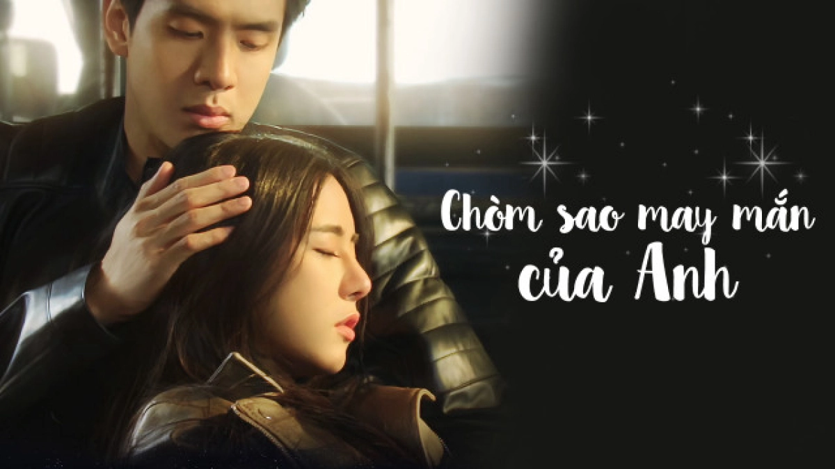 Chòm Sao May Mắn Của Anh (My Lucky Star)