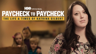 Chuyện Đồng Lương: Cuộc Sống Của Katrina Gilbert (Paycheck to Paycheck: The Life & Times of Katrina Gilbert)