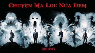 Chuyện Ma Lúc Nửa Đêm (Ghost Stories)