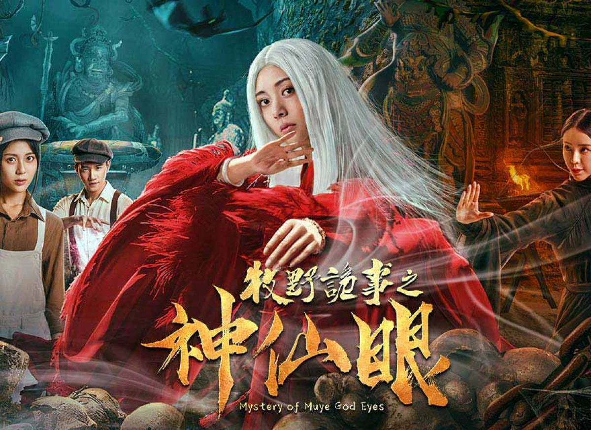 Chuyện Thần Bí Của Mục Dã: Thần Tiên Nhãn (Mystery of Muye: God Eyes)