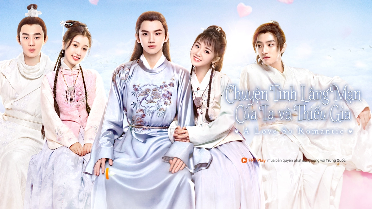 Chuyện Tình Lãng Mạn Của Ta Và Thiếu Gia (A Love So Romantic)