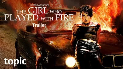 Cô Gái Đùa Với Lửa (The Girl Who Played with Fire)