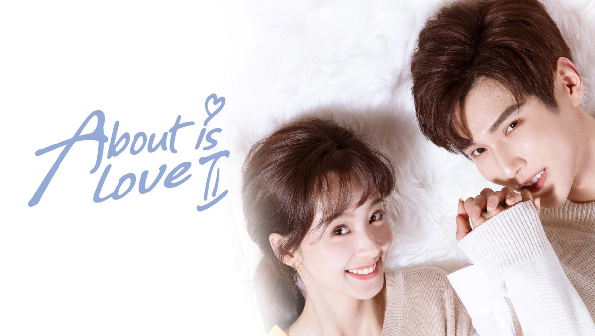 Có Lẽ Là Yêu (Phần 2) (About is Love (Season 2))