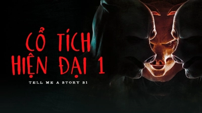 Cổ Tích Hiện Đại 1 (Tell Me A Story S1)