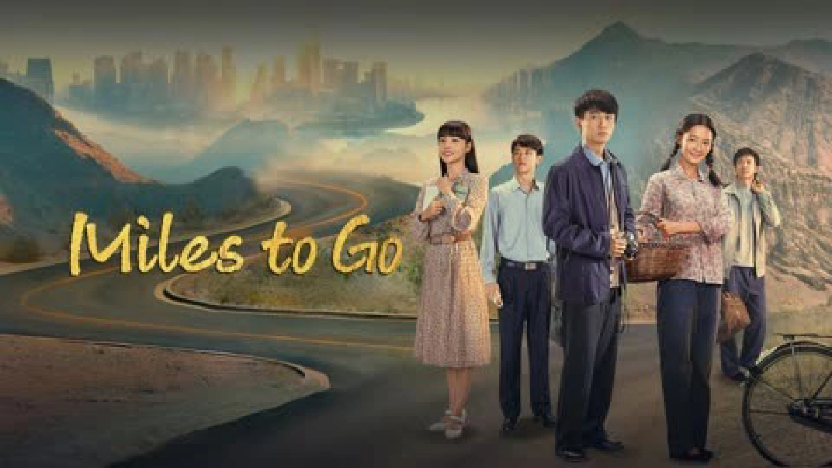 Con Đường Nhân Sinh (Nhân Sinh Lộ Dao) (Miles to Go)