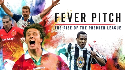 Cơn Sốt Sân Cỏ - Giải Ngoại Hạng Anh Trỗi Dậy (Fever Pitch: The Rise of the Premier League)