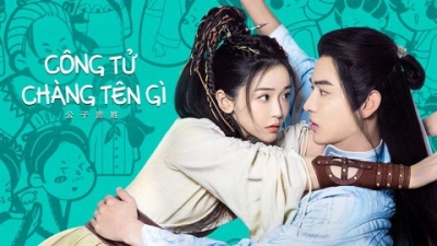 Công Tử Chàng Tên Gì (Hello There)