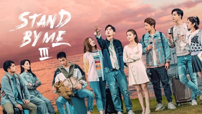 Cùng Nhau Vượt Qua Thanh Xuân 3 (Stand By Me S3)