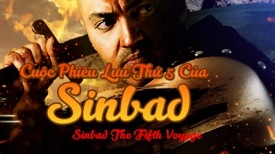 Cuộc Phiêu Lưu Thứ 5 Của Sinbad (Sinbad The Fifth Voyage)