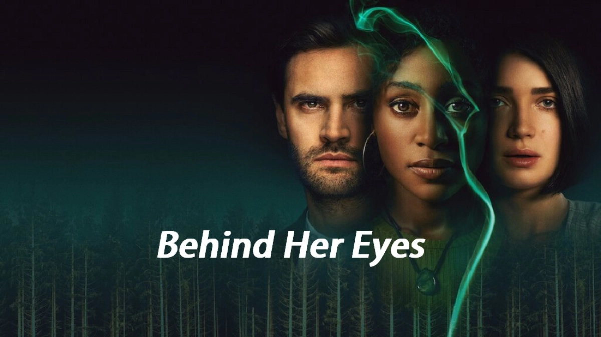 Đằng sau đôi mắt (Behind Her Eyes)