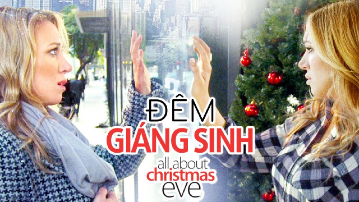 Đêm Giáng Sinh (All About Christmas Eve)