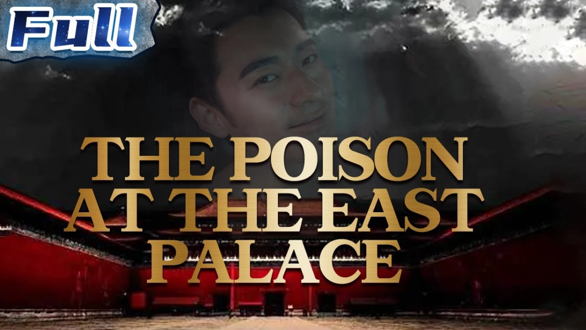 Độc Dược Ở Đông Cung (The Poison At The East Palace)