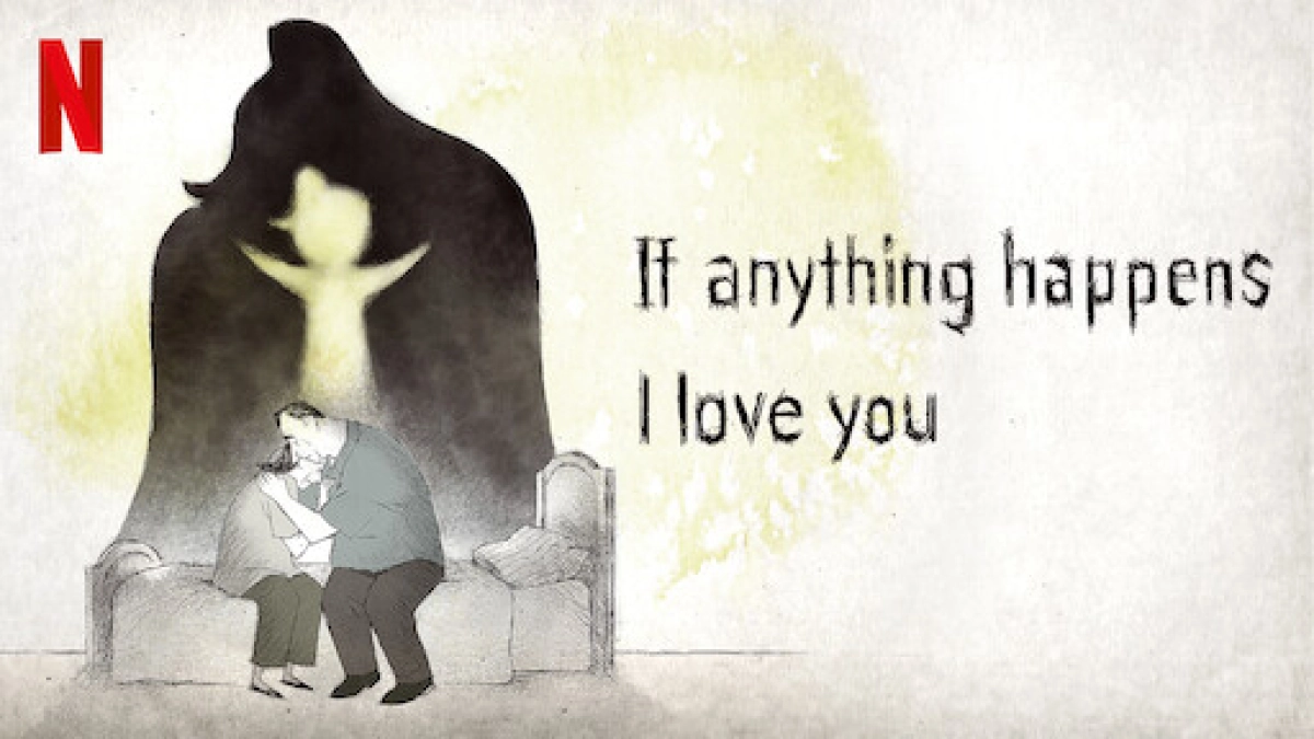 Dù có ra sao, con vẫn yêu bố mẹ (If Anything Happens I Love You)