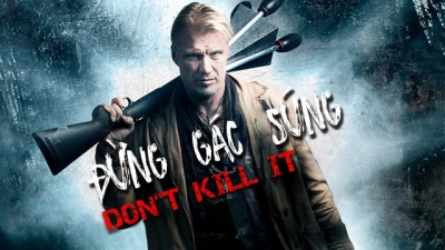 Đừng Gác Súng (Don't Kill It)