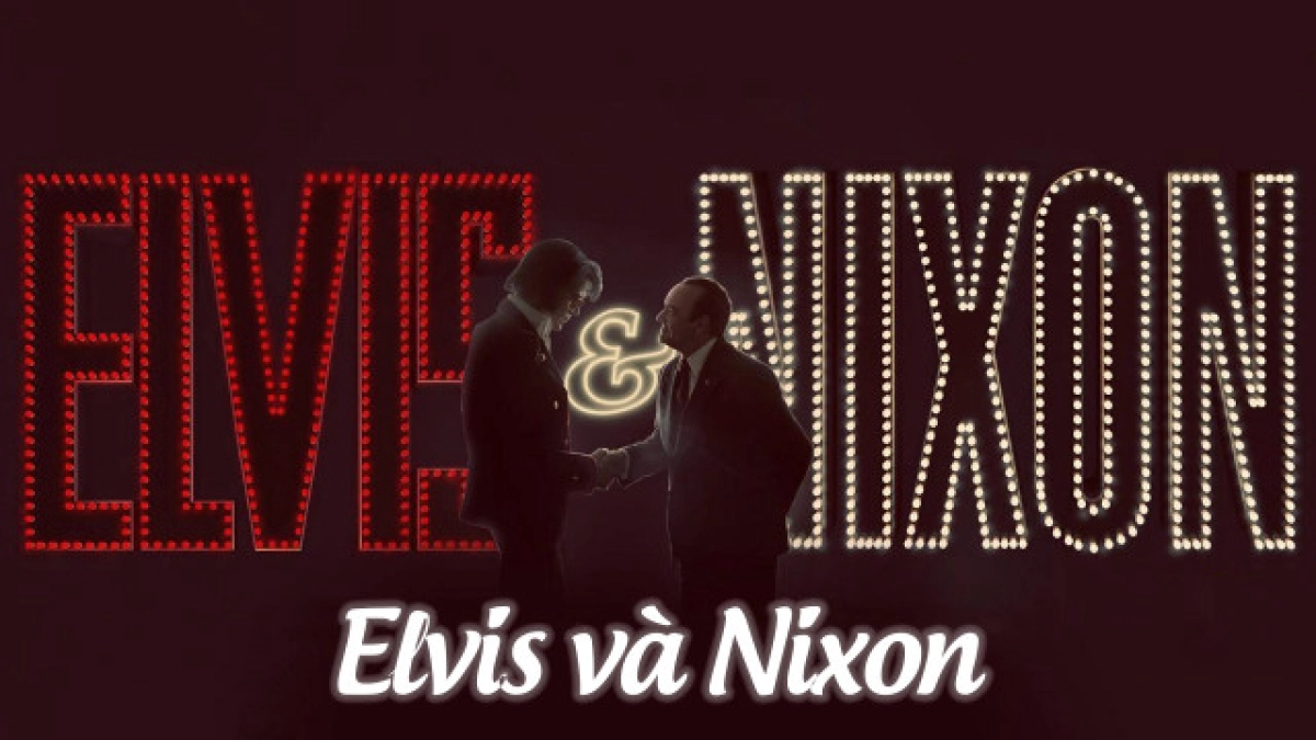 Elvis và Nixon (Elvis & Nixon)