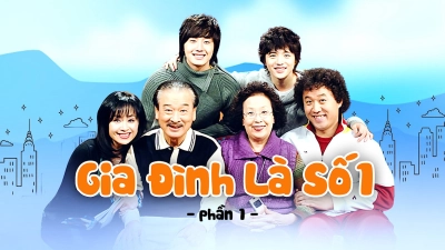 Gia Đình Là Số 1 (Phần 1) (High Kick 1)