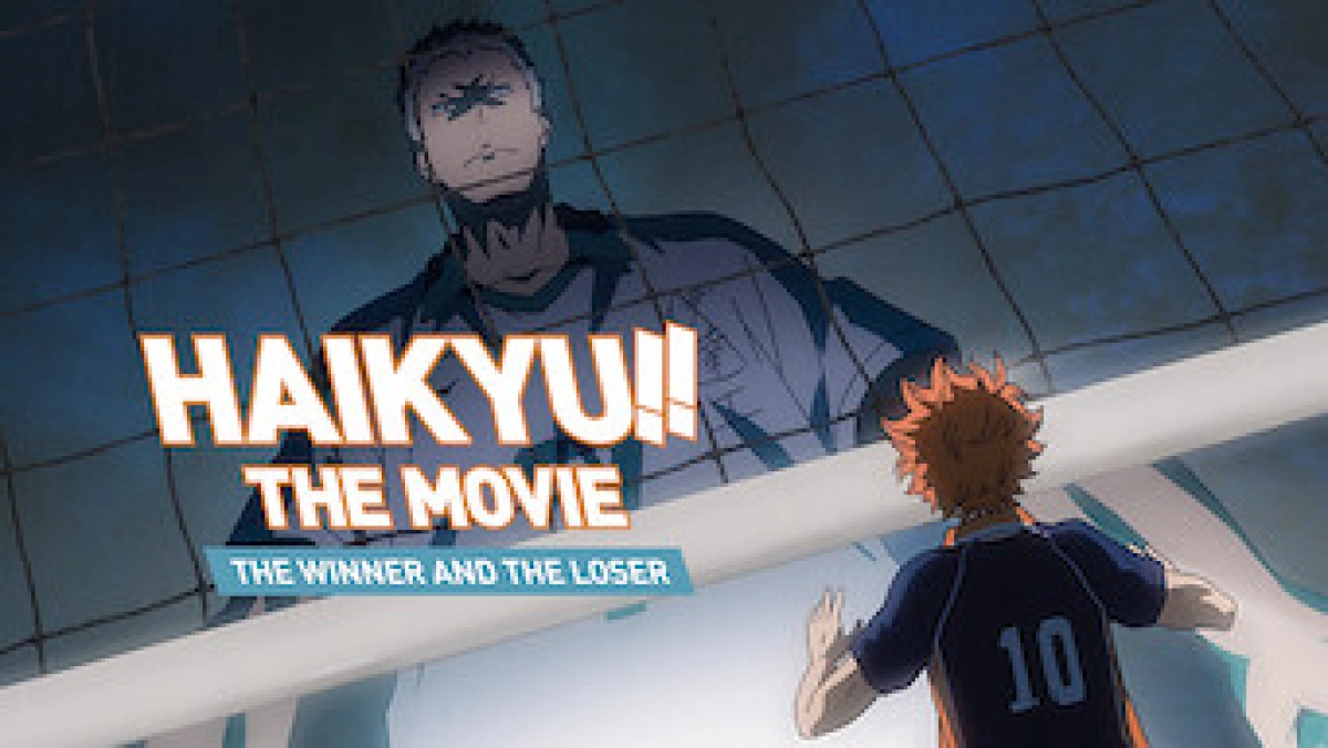 Haikyu!! Bản điện ảnh 2: Người thắng và kẻ thua (Haikyuu!!  the Movie 2: The Winner and the Loser)