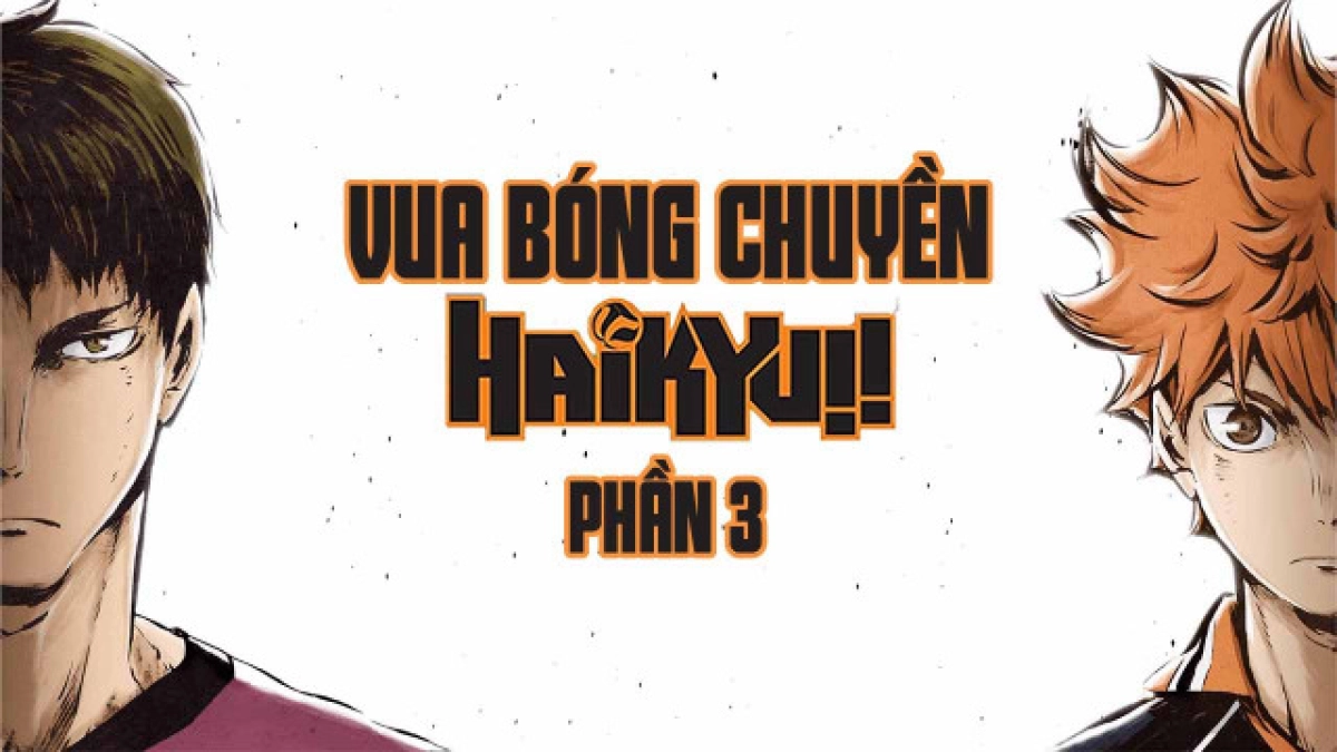Haikyu - Chàng khổng lồ tí hon (Phần 3) (Haikyu!! (Season 3))