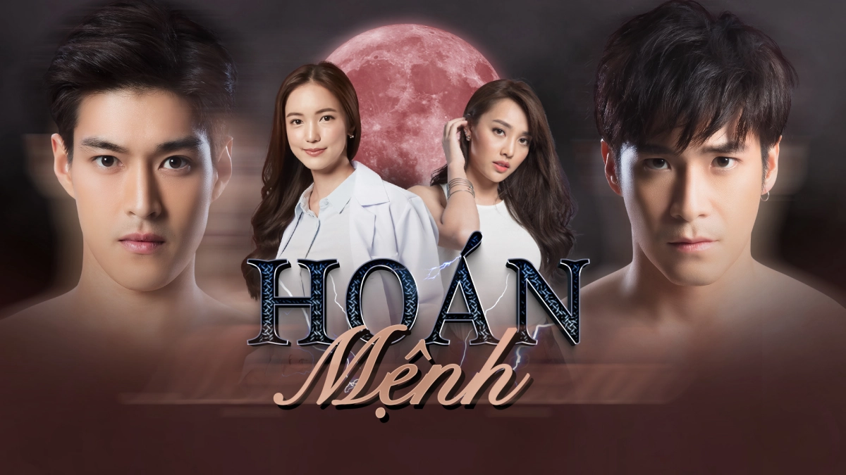 Hoán Mệnh (Switch Of Fate)