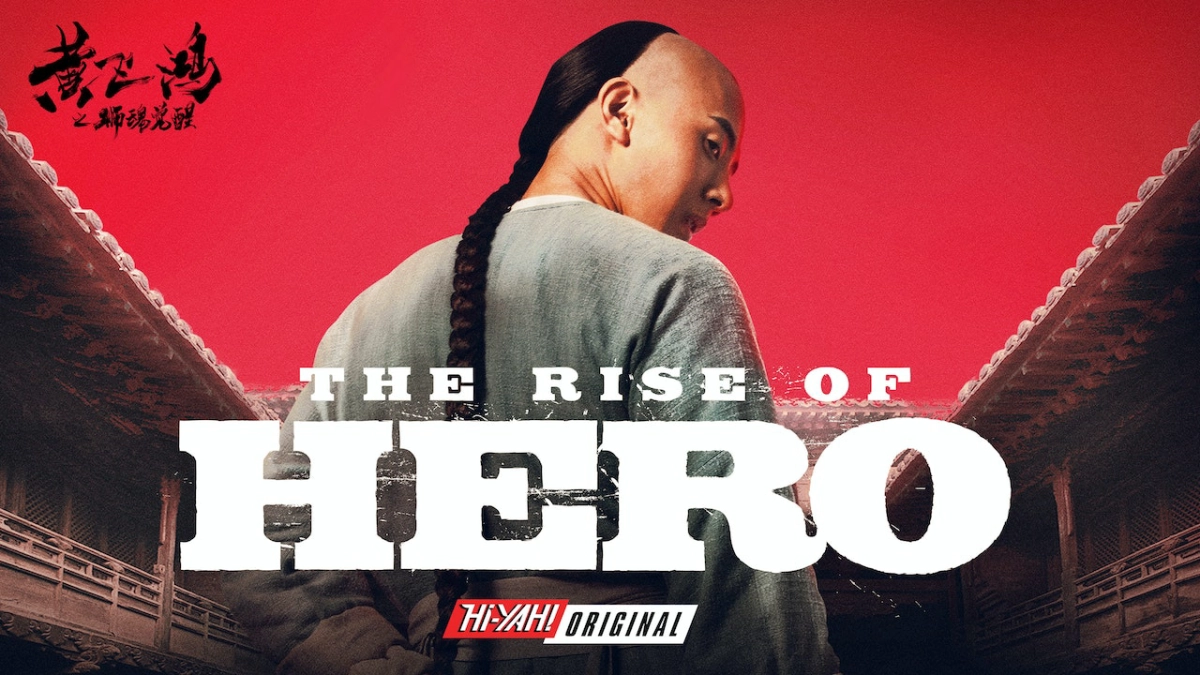 Hoàng Phi Hồng: Hồn Sư Thức Tỉnh (The Rise Of Hero)