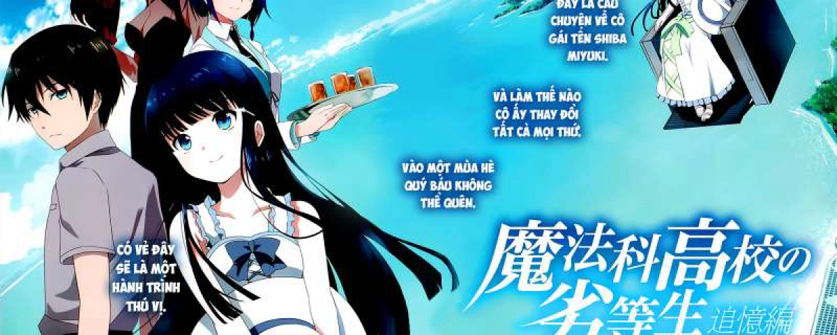 Học Viên Ưu Tú ở Trường Cao Trung Ma Pháp: Hồi Ức (The Irregular at Magic High School: Reminiscence Arc, Mahouka Koukou no Rettousei: Tsuioku-hen)