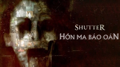 Hồn Ma Báo Oán (Shutter)