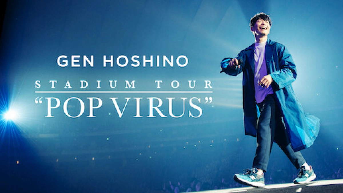 HOSHINO GEN: Chuyến lưu diễn "POP VIRUS" (GEN HOSHINO STADIUM TOUR "POP VIRUS")