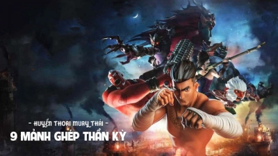 Huyền Thoại Muay Thái: 9 Mảnh Ghép Thần Kỳ (The Legend of Muay Thai: 9 Satra)