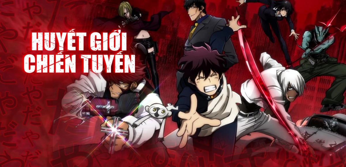 Huyết Giới Chiến Tuyến (Blood Blockade Battlefront)