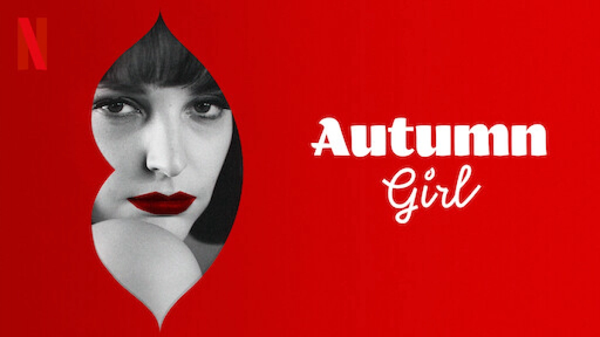 Kalina: Dục vọng trong tôi (Autumn Girl)