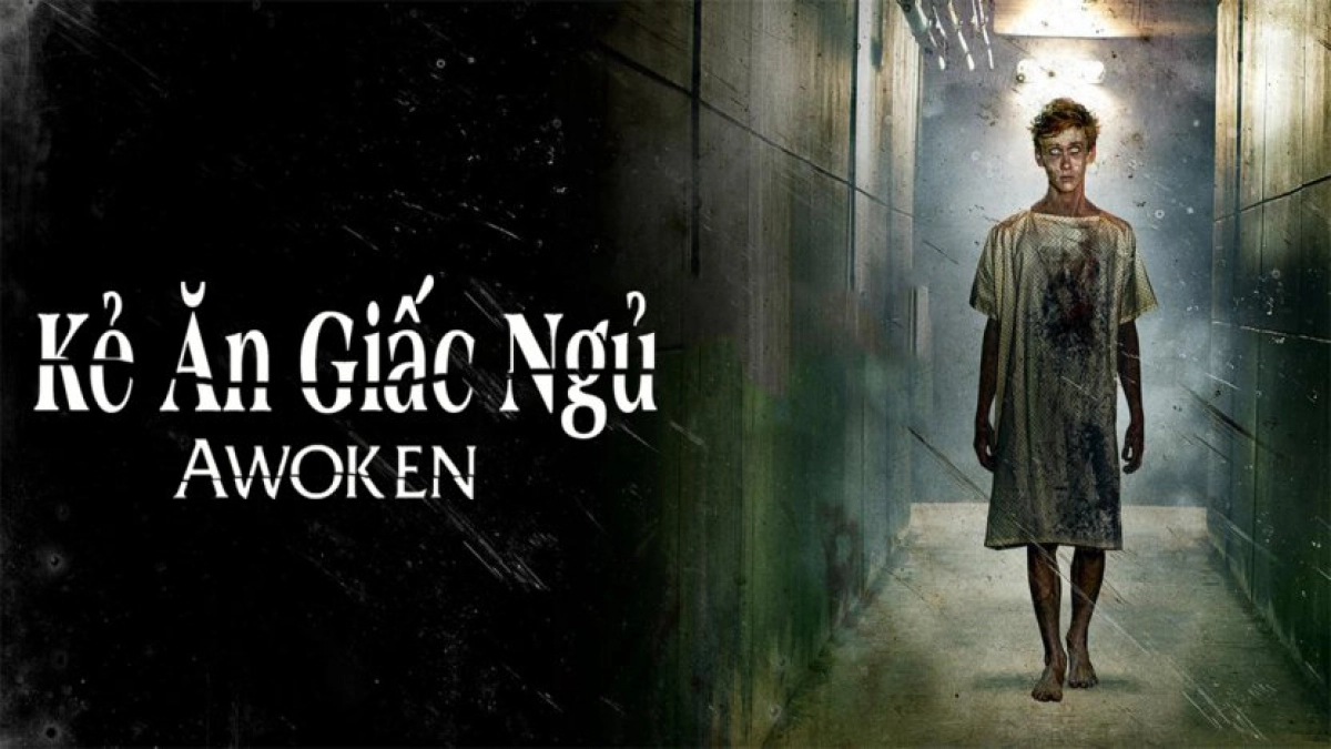 Kẻ Ăn Giấc Ngủ (Awoken)