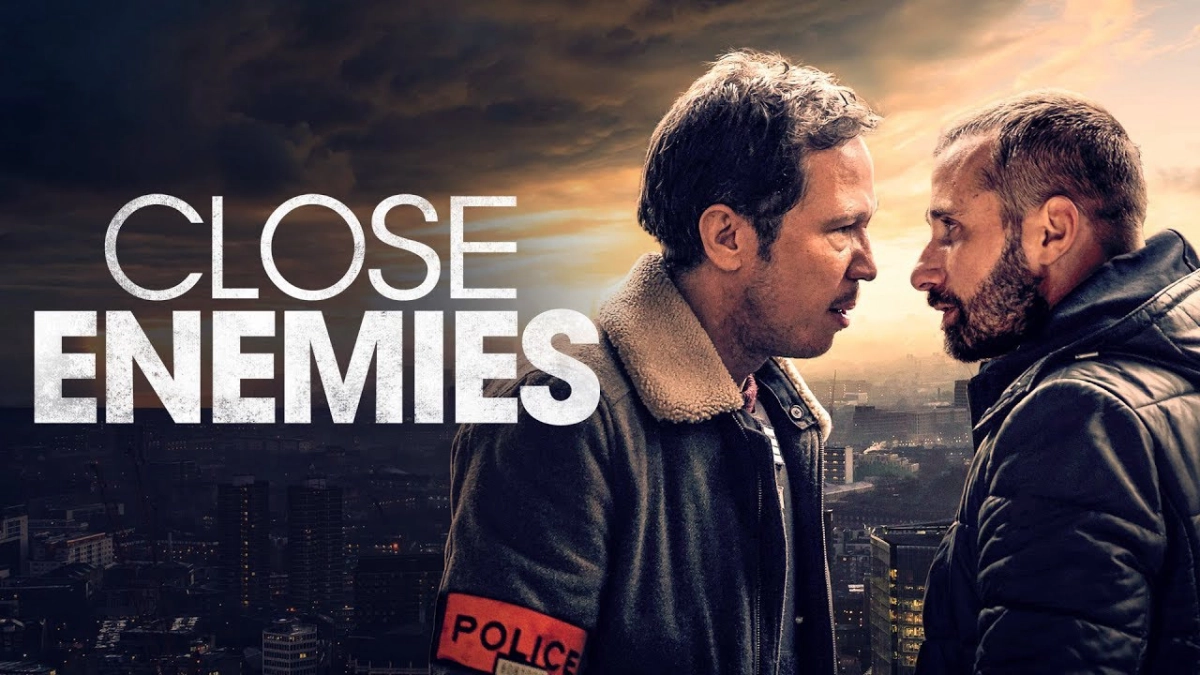 Kẻ thù thân cận (Close Enemies)