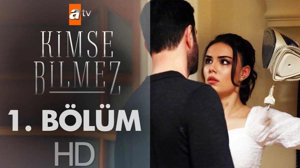 Không Một Ai Biết (Kimse Bilmez)