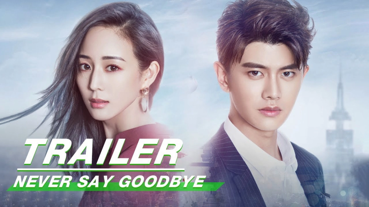 Không Nói Tạm Biệt (Never Say Goodbye)