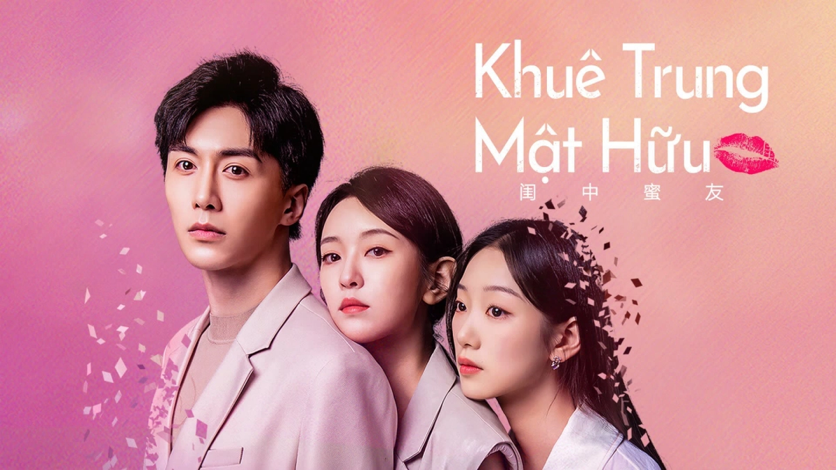 Khuê Trung Mật Hữu (The Best Friend)