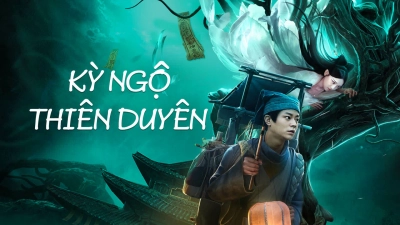 Kỳ Ngộ Thiên Duyên (TALE OF PHANTOM: A LOVE STORY)