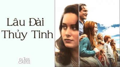 Lâu Đài Thủy Tinh (The Glass Castle)